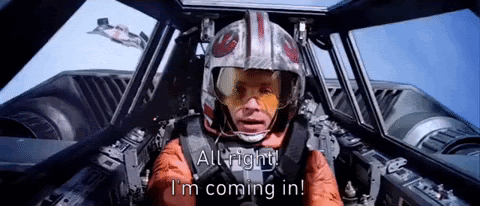 Star Wars Luke Skywalker saying "All right! I'm coming in!" gif